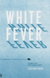 White Fever designed by Isaac Tobin