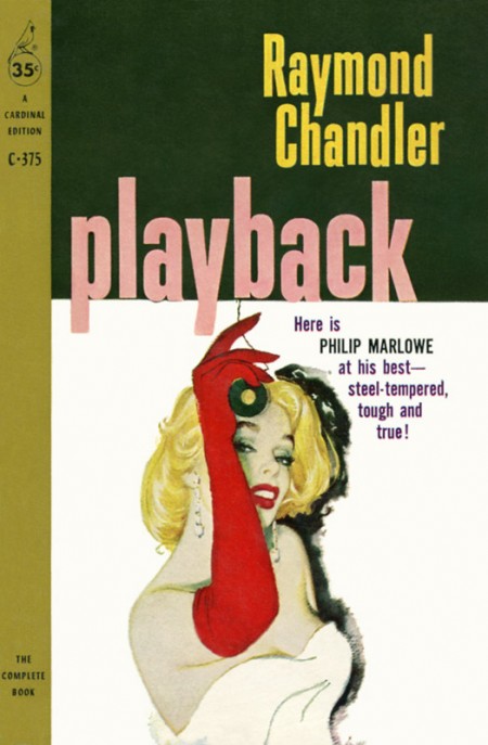 playback-chandler Playback by Raymond Chandler Cover art by William Rose